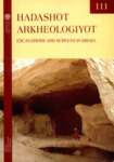 Ḥadashot Arkheologiyot חדשות ארכיאולוגיות 111 by Israel Antiquities Authority