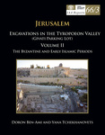 Jerusalem: Excavations in the Tyropoeon Valley (Givati Parking Lot) Volume II The Byzantine and Early Islamic Periods Part 3: Complementary Studies of Various Finds