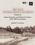 Bet Yerah: The Early Bronze Age Mound, Volume II: Urban Structure and Material Culture, 1933–1986 Excavations